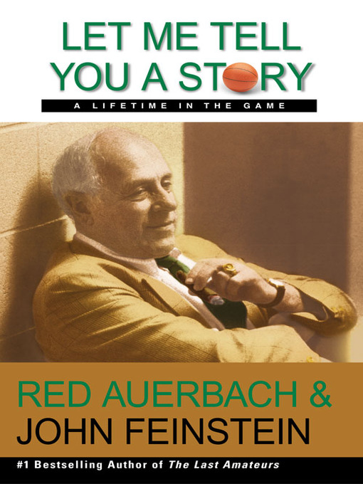 Title details for Let Me Tell You a Story by Red Auerbach - Available